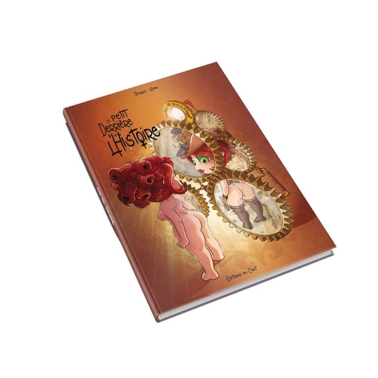 Le Petit Derrière de l'Histoire - Tome 1 dédicacé